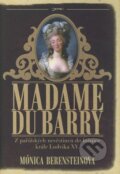 Kniha: Madame du Barry (Mónica Berensteinová). Jota, 2008 Kniha: Madame du Barry (Mónica Berensteinová). Jota, 2008