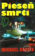 Kniha: Pieseň smrti (Michael Koryta). Slovenský spisovateľ, 2008 Kniha: Pieseň smrti (Michael Koryta). Slovenský spisovateľ, 2008