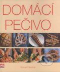 Kniha: Domácí pečivo (Richard Bertinet). Alpress, 2008 Kniha: Domácí pečivo (Richard Bertinet). Alpress, 2008