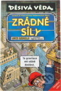 Kniha: Zrádné síly (Nick Arnold). Egmont ČR, 2004 Kniha: Zrádné síly (Nick Arnold). Egmont ČR, 2004