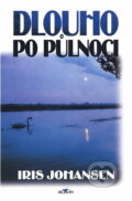 Kniha: Dlouho po půlnoci (Iris Johansen). Alpress, 1999 Kniha: Dlouho po půlnoci (Iris Johansen). Alpress, 1999