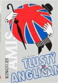 Kniha: Tlustý Angličan (Kingsley Amis). Ivo Železný, 1997 Kniha: Tlustý Angličan (Kingsley Amis). Ivo Železný, 1997