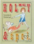 Kniha: Holky a spol. (Vojtěch Steklač a Vojtěch Steklač; Adolf Born). Albatros SK Kniha: Holky a spol. (Vojtěch Steklač a Vojtěch Steklač; Adolf Born). Albatros SK