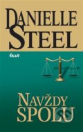 Kniha: Navždy spolu (Danielle Steel). Ikar CZ, 1999 Kniha: Navždy spolu (Danielle Steel). Ikar CZ, 1999