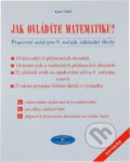Kniha: Jak ovládáte matematiku? (Karel Valeš). , 2005 Kniha: Jak ovládáte matematiku? (Karel Valeš). , 2005