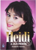 Kniha: Heidi a její příběh (Robert Rohál). Petrklíč, 1998 Kniha: Heidi a její příběh (Robert Rohál). Petrklíč, 1998