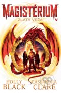 E-kniha: Zlatá veža (Cassandra Clare a Holly Black), 2019 E-kniha: Zlatá veža (Cassandra Clare a Holly Black), 2019