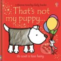 Kniha: That's not my puppy... (Fiona Watt), 2019 Kniha: That's not my puppy... (Fiona Watt), 2019