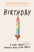 Kniha: Birthday (Meredith Russo). Usborne, 2019 Kniha: Birthday (Meredith Russo). Usborne, 2019
