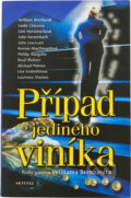 Kniha: Případ jediného viníka (William Bernhardt). Aktuell, 2002 Kniha: Případ jediného viníka (William Bernhardt). Aktuell, 2002