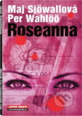 Kniha: Roseanna (Maj Sjöwall a Per Wahlöö). , 2007 Kniha: Roseanna (Maj Sjöwall a Per Wahlöö). , 2007