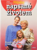 Kniha: Příběhy napsané životem (Vlasta Svobodová). Práh, 2004 Kniha: Příběhy napsané životem (Vlasta Svobodová). Práh, 2004