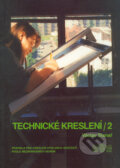 Kniha: Technické kreslení 2 (Václav Slanař). , 1997 Kniha: Technické kreslení 2 (Václav Slanař). , 1997