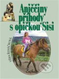 Kniha: Aniččiny příhody s opičkou Sisi (Věra Řeháčková). Kniha: Aniččiny příhody s opičkou Sisi (Věra Řeháčková).