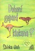 Kniha: Dohoní gepard klokana? (Jaromíra Novotná). Spoločnosť Prometheus, 2010 Kniha: Dohoní gepard klokana? (Jaromíra Novotná). Spoločnosť Prometheus, 2010