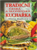 Kniha: Tradiční česká a slovenská kuchařka (Mária Hajková). Ikar CZ, 2003 Kniha: Tradiční česká a slovenská kuchařka (Mária Hajková). Ikar CZ, 2003