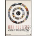 Kniha: War Posters (James Aulich). Thames & Hudson, 2007 Kniha: War Posters (James Aulich). Thames & Hudson, 2007