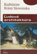 Kniha: Ľudová architektúra (Viera Dvořáková). DAJAMA, 2008 Kniha: Ľudová architektúra (Viera Dvořáková). DAJAMA, 2008