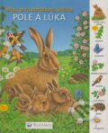 Kniha: Pole a lúka (Gisela Fischer a kolektiv). Svojtka&Co., 2008 Kniha: Pole a lúka (Gisela Fischer a kolektiv). Svojtka&Co., 2008