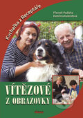 Kniha: Vítězové z obrazovky (Kateřina Kalendová a Přemek Podlaha). Dona, 2008 Kniha: Vítězové z obrazovky (Kateřina Kalendová a Přemek Podlaha). Dona, 2008