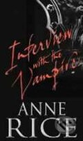 Kniha: Interview with the Vampire (Anne Rice). Time warner Kniha: Interview with the Vampire (Anne Rice). Time warner