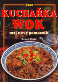 Kuchařka wok - Renata Zlatá