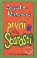 Kniha: První starosti (Jacqueline Wilson). BB/art, 2004 Kniha: První starosti (Jacqueline Wilson). BB/art, 2004