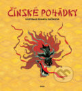 Kniha: Čínské pohádky (Brio). Brio, 2007 Kniha: Čínské pohádky (Brio). Brio, 2007