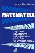 Kniha: Matematika (Jindra Petáková). Spoločnosť Prometheus, 2008 Kniha: Matematika (Jindra Petáková). Spoločnosť Prometheus, 2008