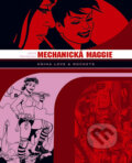 Kniha: Mechanická Maggie (Jaime Hernandez). BB/art Kniha: Mechanická Maggie (Jaime Hernandez). BB/art