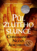 Kniha: Půl žlutého slunce (Chimamanda Ngozi Adichieová). BB/art, 2008 Kniha: Půl žlutého slunce (Chimamanda Ngozi Adichieová). BB/art, 2008