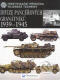 Kniha: Divize pancéřových granátníků 1939 - 1945, 2008 Kniha: Divize pancéřových granátníků 1939 - 1945, 2008