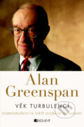 Kniha: Věk turbulencí (Alan Greenspan). Nakladatelství Fragment, 2008 Kniha: Věk turbulencí (Alan Greenspan). Nakladatelství Fragment, 2008