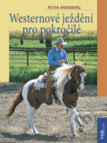 Kniha: Westernové ježdění pro pokročilé (Peter Kreinberg). Brázda, 2008 Kniha: Westernové ježdění pro pokročilé (Peter Kreinberg). Brázda, 2008