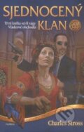 Kniha: Vládcové obchodu 3: Sjednocený klan (Charles Stross). Talpress, 2008 Kniha: Vládcové obchodu 3: Sjednocený klan (Charles Stross). Talpress, 2008