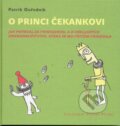 Kniha: O princi Čekankovi (Patrik Ouředník). Dybbuk Kniha: O princi Čekankovi (Patrik Ouředník). Dybbuk