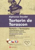 Kniha: Tartarin de Tarascon / Tartarin z Tarasconu (Alphonse Daudet). Computer Press, 2008 Kniha: Tartarin de Tarascon / Tartarin z Tarasconu (Alphonse Daudet). Computer Press, 2008