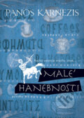 Kniha: Malé hanebnosti (Panos Karnezis). BB/art, 2008 Kniha: Malé hanebnosti (Panos Karnezis). BB/art, 2008