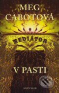 Kniha: V pasti (Meg Cabot), 2006 Kniha: V pasti (Meg Cabot), 2006