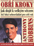 Kniha: Obří kroky (Anthony Robbins). Pragma, 1999 Kniha: Obří kroky (Anthony Robbins). Pragma, 1999