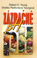 Kniha: Zázračné pH (Robert O. Young a Shelley Redford Young). NOXI, 2008 Kniha: Zázračné pH (Robert O. Young a Shelley Redford Young). NOXI, 2008