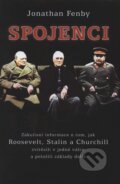 Kniha: Spojenci (Jonathan Fenby). Práh, 2008 Kniha: Spojenci (Jonathan Fenby). Práh, 2008