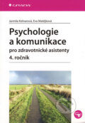 Kniha: Psychologie a komunikace pro zdravotnické asistenty (Eva Matějková a Jarmila Kelnarová). Grada, 2008 Kniha: Psychologie a komunikace pro zdravotnické asistenty (Eva Matějková a Jarmila Kelnarová). Grada, 2008