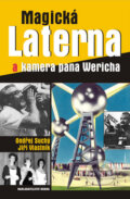 Kniha: Magická Laterna a kamera Jana Wericha (Jiří Vlastník a Ondřej Suchý). Brána, 2008 Kniha: Magická Laterna a kamera Jana Wericha (Jiří Vlastník a Ondřej Suchý). Brána, 2008