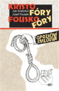 Kniha: Kristofóry, fouskofóry (Jan Kristofori; Josef Fousek, Jan, Josef Kristofori a Fousek). Academia Kniha: Kristofóry, fouskofóry (Jan Kristofori; Josef Fousek, Jan, Josef Kristofori a Fousek). Academia