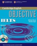 Kniha: Objective IELTS: Advanced - Self Study Student's Book (Annette Capel a Michael Black). Cambridge University Press, 2006 Kniha: Objective IELTS: Advanced - Self Study Student's Book (Annette Capel a Michael Black). Cambridge University Press, 2006