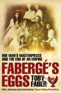Kniha: Faberge's Eggs (Toby Faber). Pan Books, 2009 Kniha: Faberge's Eggs (Toby Faber). Pan Books, 2009