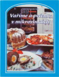 Kniha: Vaříme a pečeme v mikrovlnkách (Zdenka Horecká). Kniha: Vaříme a pečeme v mikrovlnkách (Zdenka Horecká).