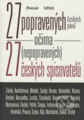 Kniha: 27 popravených českých pánů (Autorský kolektiv). Mgr. Jiří Švejda, 2000 Kniha: 27 popravených českých pánů (Autorský kolektiv). Mgr. Jiří Švejda, 2000