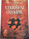 Kniha: Vzkříšení Olympie (Vojtěch Zamarovský). , 2003 Kniha: Vzkříšení Olympie (Vojtěch Zamarovský). , 2003